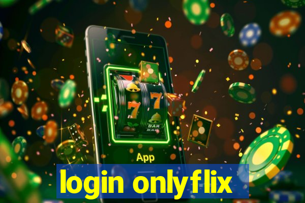 login onlyflix